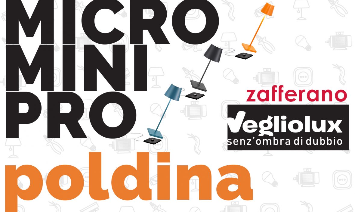 Zafferano Poldina Mini, Micro, Pro: da Vegliolux, un marchio del gruppo Idrocentro l'illuminazione di qualità e il design di Zafferano