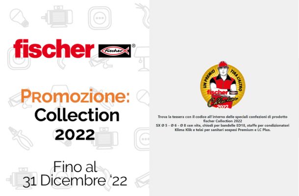 Fischer Collection 2022: la promozione su Viti e staffe. Da Vegliolux e Idrocentro